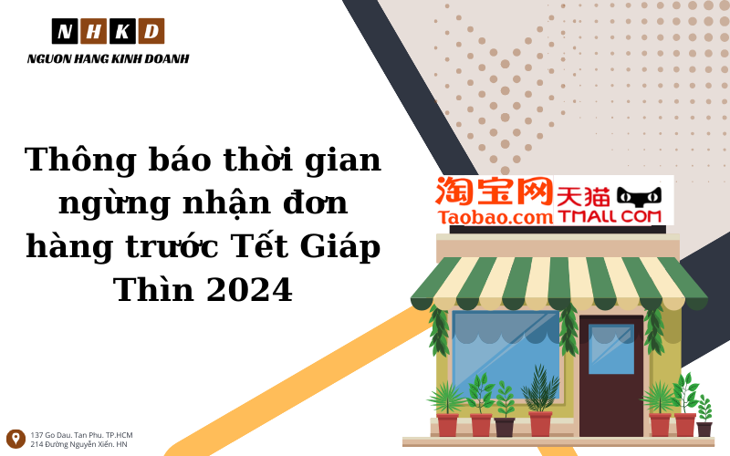 Thông Báo Thời Gian Ngừng Nhận đơn Hàng Trước Tết Giáp Thìn 2024