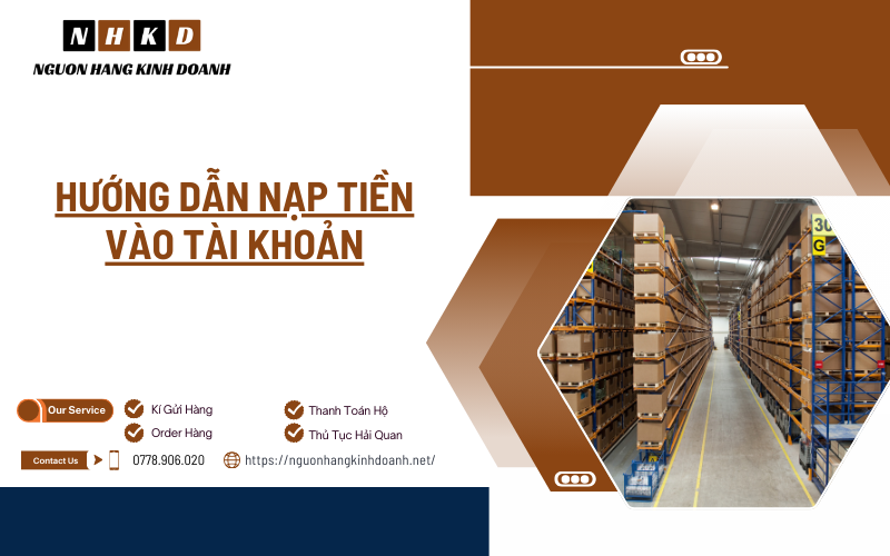 Hướng Dẫn Nạp Tiền Vào Tài Khoản