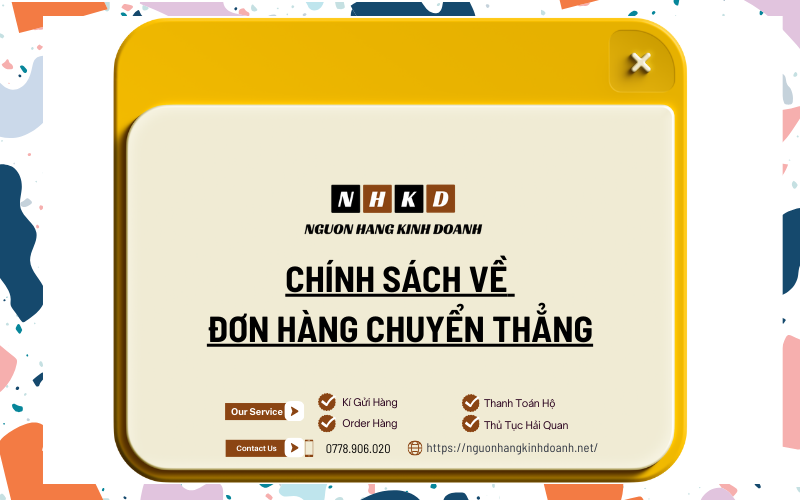 Quy định Về Các Đơn Hàng Chuyển Thẳng